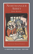 Northanger Abbey – A Norton Critical Edition