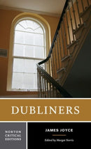 Dubliners : A Norton Critical Edition-9780393978513