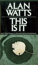 This Is It : and Other Essays on Zen and Spiritual Experience-9780394719047