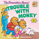 The Berenstain Bears'' Trouble with Money