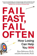 Fail Fast, Fail Often : How Losing Can Help You Win-9780399166259