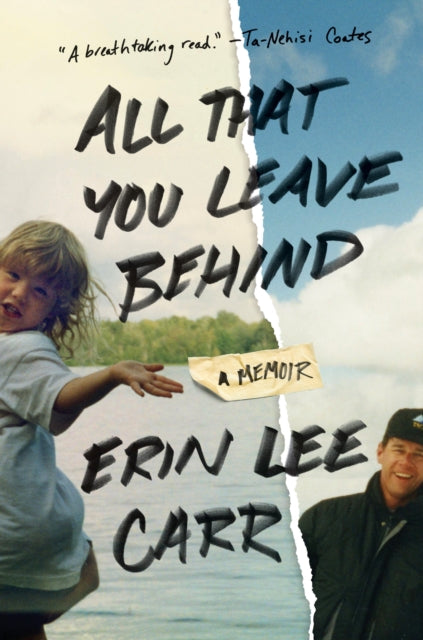 All That You Leave Behind : A Memoir-9780399178993