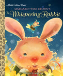 Margaret Wise Brown's The Whispering Rabbit-9780399555183