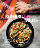 Guerrilla Tacos : Recipes from the Streets of L.A. [A Cookbook]-9780399578632