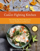 The Cancer-Fighting Kitchen, Second Edition : Nourishing, Big-Flavor Recipes for Cancer Treatment and Recovery [A Cookbook]-9780399578717