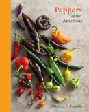 Peppers of the Americas : The Remarkable Capsicums That Forever Changed Flavor [A Cookbook]-9780399578922