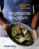 Vegetable Kingdom : Cooking the World of Plant-Based Recipes A Vegan Cookbook-9780399581045