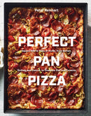 Perfect Pan Pizza : Detroit, Roman, Sicilian, Foccacia, and Grandma Pies to Make at Home-9780399581953