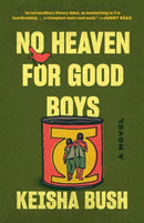 No Heaven for Good Boys : A Novel-9780399591983
