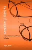 The Politics of Jurisprudence : A Critical Introduction to Legal Philosophy-9780406930552