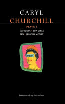Churchill Plays: 2 : Softcops; Top Girls; Fen; Serious Money-9780413622709