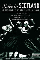 Made In Scotland : Anthology of New Scottish Plays The Cut; The Life of Stuff; Bondagers; Julie Allardyce-9780413691804