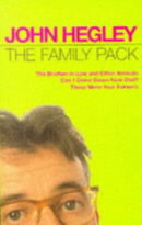 The Family Pack : "Brother-in-law and Other Animals", "Can I Come Down Now Dad?", "These Were Your Father's"-9780413717306