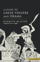 Guide To Greek Theatre And Drama-9780413720306