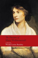 The Passions of Mary Wollstonecraft : A Novel-9780413777867