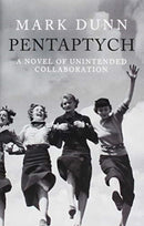 Pentaptych : A Novel of Unintended Collaboration-9780413778109