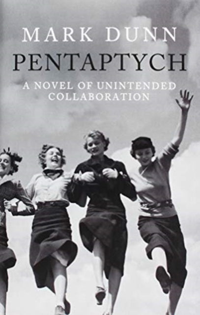 Pentaptych : A Novel of Unintended Collaboration-9780413778109