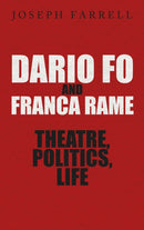 Dario Fo & Franca Rame - Theatre, Politics, Life-9780413778123