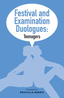 Festival and Examination Duologues: Teenagers