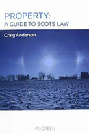 Property: A Guide to Scots Law-9780414038646