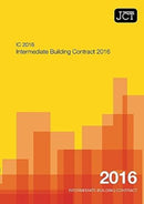 JCT: Intermediate Building Contract 2016 (IC)-9780414054745