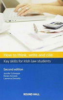 How to Think, Write and Cite : Key Skills for Irish Law Students-9780414056558