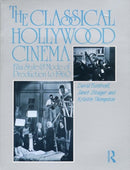 The Classical Hollywood Cinema : Film Style and Mode of Production to 1960-9780415003834