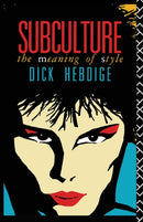 Subculture : The Meaning of Style-9780415039499