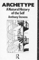 Archetype : A Natural History of the Self-9780415052207