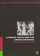 Literary Texts and the Greek Historian-9780415073516
