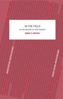In the Field : An Introduction to Field Research-9780415078672
