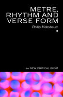 Metre, Rhythm and Verse Form-9780415087971