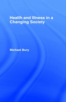 Health and Illness in a Changing Society-9780415115155