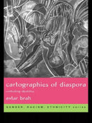 Cartographies of Diaspora : Contesting Identities-9780415121262
