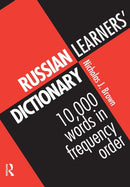 Russian Learners' Dictionary : 10,000 Russian Words in Frequency Order-9780415137928