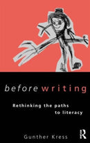Before Writing : Rethinking the Paths to Literacy-9780415138055