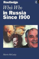 Who''s Who in Russia since 1900