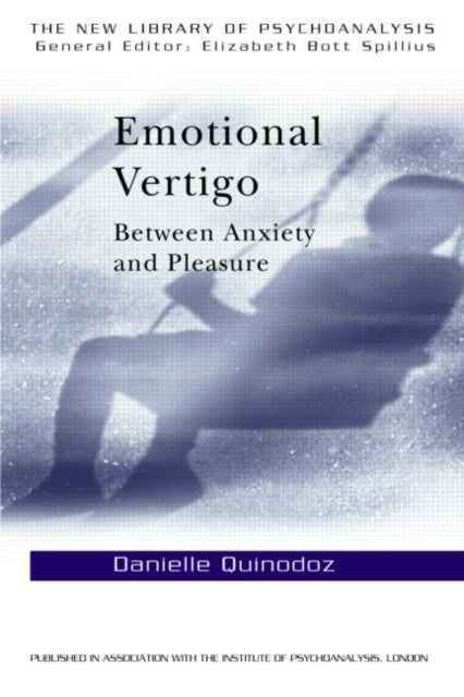 Emotional Vertigo, Between Anxiety and Pleasure
