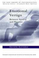 Emotional Vertigo, Between Anxiety and Pleasure