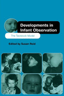 Developments in Infant Observation : The Tavistock Model-9780415149419