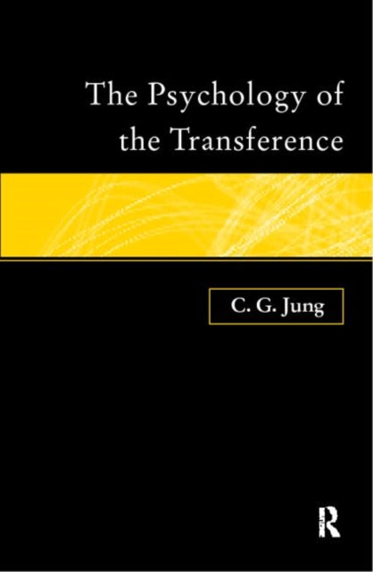 The Psychology of the Transference