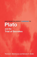 Routledge Philosophy GuideBook to Plato and the Trial of Socrates-9780415156820