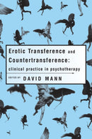Erotic Transference and Countertransference : Clinical practice in psychotherapy-9780415184533