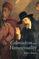Colonialism and Homosexuality-9780415196161