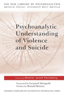 Psychoanalytic Understanding of Violence and Suicide-9780415199322