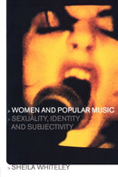 Women and Popular Music : Sexuality, Identity and Subjectivity-9780415211901