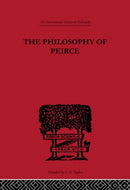 The Philosophy of Peirce