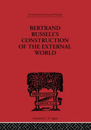 Bertrand Russell''s Construction of the External World