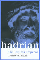 Hadrian : The Restless Emperor-9780415228121