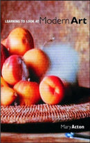 Learning to Look at Modern Art-9780415238120